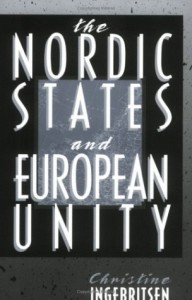 The Nordic States and European Unity